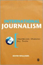 Kevin Williams - International Journalism, Häftad