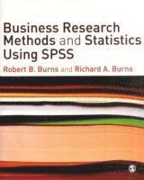 bokomslag Business Research Methods and Statistics Using SPSS