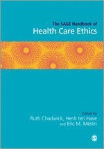 The SAGE Handbook of Health Care Ethics 1