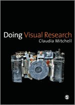 Claudia Mitchell - Doing Visual Research, Inbunden