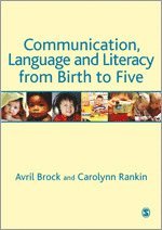 bokomslag Communication, Language and Literacy from Birth to Five