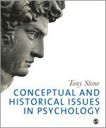 Antony Stone - Conceptual and Historical Issues in Psychology, Häftad