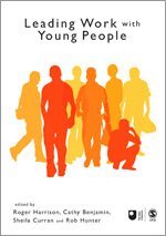 Roger Harrison, Cathy Benjamin, Sheila Curran, Rob Hunter - Leading Work with Young People, Häftad