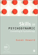 Susan Howard - Skills in Psychodynamic Counselling and Psychotherapy, Häftad