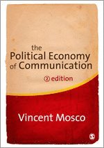 bokomslag The Political Economy of Communication