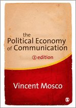 The Political Economy of Communication 1