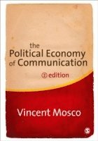 bokomslag The Political Economy of Communication