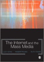 bokomslag The Internet and the Mass Media
