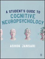 A Student's Guide to Cognitive Neuropsychology 1