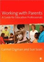 Carmel Digman, Sue Soan - Working with Parents, Häftad