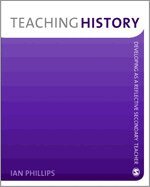 Ian Phillips - Teaching History, Häftad