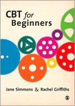 Jane Simmons, Rachel Griffiths - CBT for Beginners, Inbunden