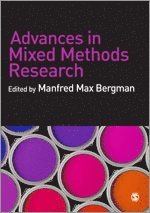Manfred Max Bergman - Advances in Mixed Methods Research, Häftad