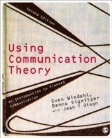 bokomslag Using Communication Theory: An Introduction to Planned Communication