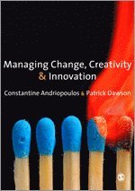 Managing Change, Creativity and Innovation