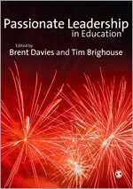 Brent Davies, Tim Brighouse - Passionate Leadership in Education, Häftad