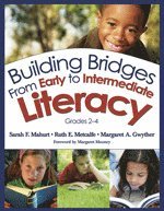 bokomslag Building Bridges From Early to Intermediate Literacy, Grades 2-4