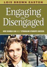 Lois Brown Easton, Lois E. Brown Easton - Engaging the Disengaged, Häftad