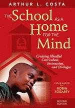 The School as a Home for the Mind 1