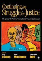 Barry Krisberg, Susan Marchionna, Christopher Baird, Barry A. Krisberg, Susan Marchionna, S. Christopher Baird - Continuing the Struggle for Justice, Häftad