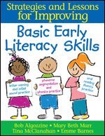 Strategies and Lessons for Improving Basic Early Literacy Skills 1