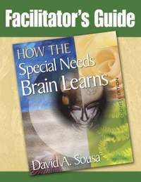 bokomslag Facilitator's Guide to How the Special Needs Brain Learns