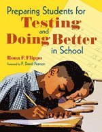 Preparing Students for Testing and Doing Better in School 1