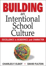bokomslag Building an Intentional School Culture