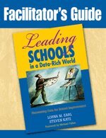 Lorna M. Earl, Steven Katz, Sonia Ben Jaafar - Facilitator's Guide to Leading Schools in a Data-Rich World, Häftad
