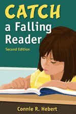 Constance R. Hebert, Connie R. Hebert - Catch a Falling Reader, Inbunden