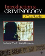 Anthony Walsh, Craig Hemmens - Introduction to Criminology, Häftad