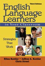 Ellen Kottler, Jeffrey A. Kottler, Christopher P. Street - English Language Learners in Your Classroom, Häftad