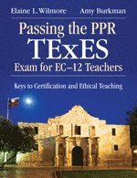 Passing the PPR TExES Exam for EC–12 Teachers