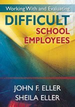 bokomslag Working With and Evaluating Difficult School Employees