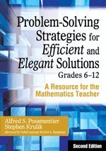 Alfred S. Posamentier, Stephen Krulik - Problem-Solving Strategies for Efficient and Elegant Solutions, Grades 6-12, Inbunden