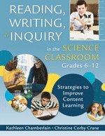 bokomslag Reading, Writing, and Inquiry in the Science Classroom, Grades 6-12