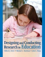 Clifford J. Drew, Michael L Hardman, John L. Hosp - Designing and Conducting Research in Education, Häftad