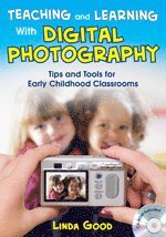 Teaching and Learning With Digital Photography 1