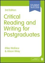 Mike Wallace, Alison Wray - Critical Reading and Writing for Postgraduates, Häftad