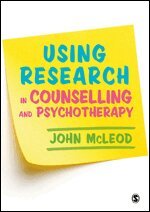 John McLeod - Using Research in Counselling and Psychotherapy, Inbunden