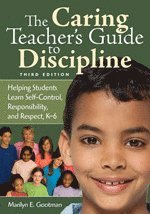 bokomslag The Caring Teacher's Guide to Discipline