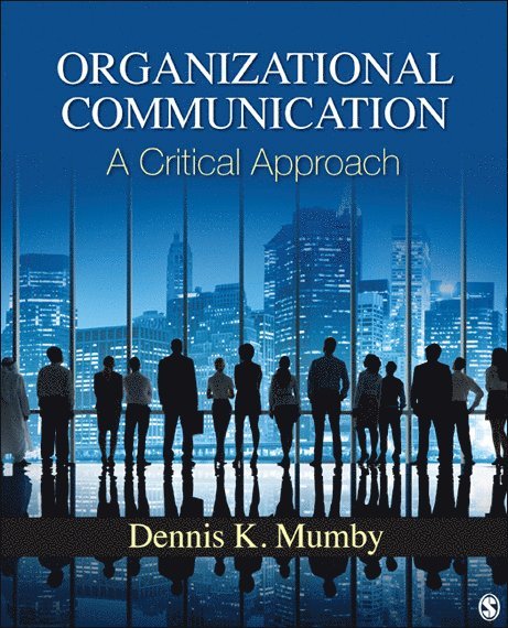 Dennis K. Mumby - Organizational Communication, Häftad