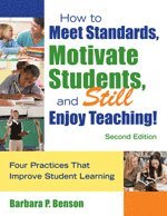 bokomslag How to Meet Standards, Motivate Students, and Still Enjoy Teaching!