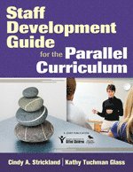 bokomslag Staff Development Guide for the Parallel Curriculum