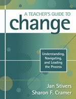 bokomslag A Teacher's Guide to Change