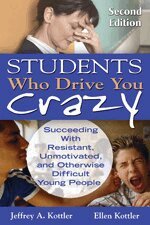 Jeffrey A. Kottler, Ellen Kottler - Students Who Drive You Crazy, Inbunden