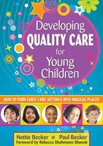 Nettie Becker, Paul Becker - Developing Quality Care for Young Children, Häftad