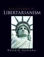 The Encyclopedia of Libertarianism 1