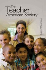 Jr. Provenzo, Eugene F., Eugene F. Provenzo, Jr., Jr. Eugene F. Provenzo, Eugene F. Provenzo - The Teacher in American Society, Häftad