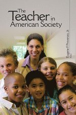 The Teacher in American Society 1